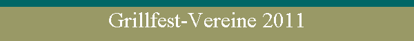 Grillfest-Vereine 2011