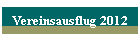 Vereinsausflug 2012