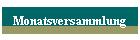 Monatsversammlung