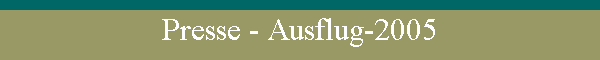 Presse - Ausflug-2005