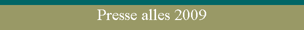 Presse alles 2009