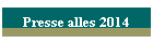 Presse alles 2014