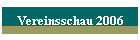 Vereinsschau 2006