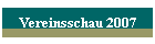 Vereinsschau 2007
