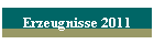 Erzeugnisse 2011