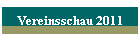 Vereinsschau 2011