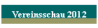 Vereinsschau 2012