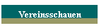 Vereinsschauen