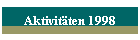 Aktivitten 1998