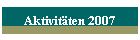 Aktivitten 2007
