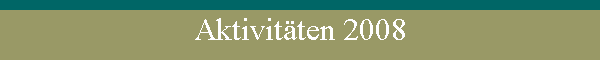 Aktivitten 2008