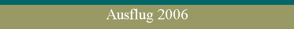 Ausflug 2006
