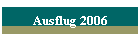 Ausflug 2006