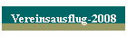 Vereinsausflug-2008
