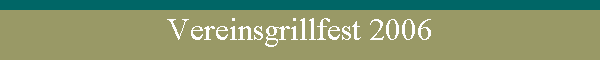 Vereinsgrillfest 2006