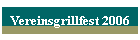 Vereinsgrillfest 2006