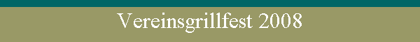 Vereinsgrillfest 2008