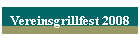 Vereinsgrillfest 2008