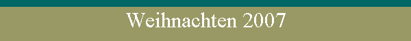 Weihnachten 2007