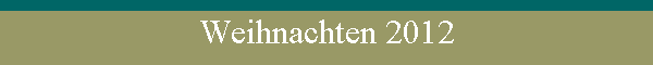 Weihnachten 2012