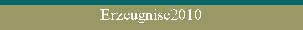 Erzeugnise2010