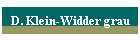 D. Klein-Widder grau