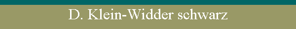 D. Klein-Widder schwarz