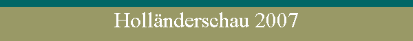 Hollnderschau 2007