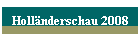 Hollnderschau 2008